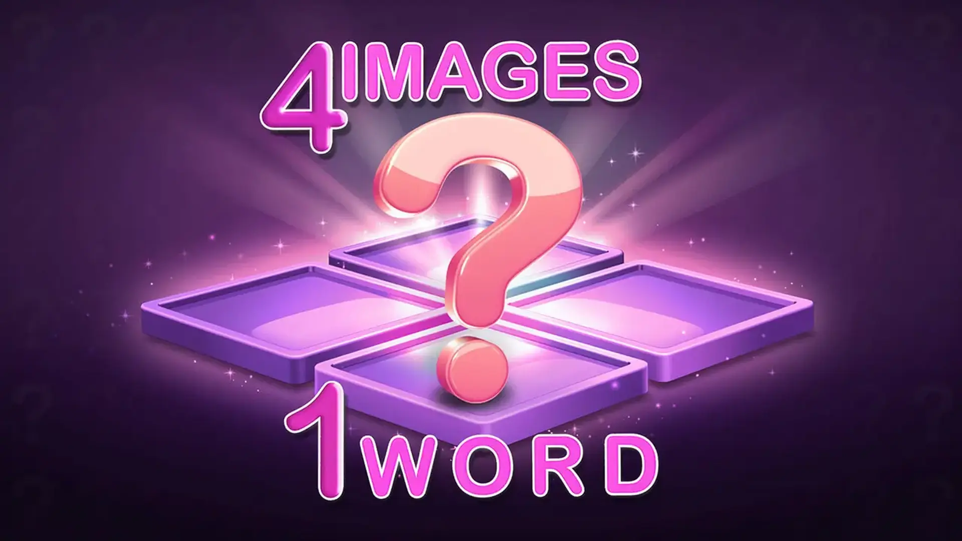 4 Images 1 Word - لعبة لغز كلمات وذكاء