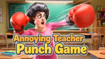 Annoying Teacher Punch Game - العب أونلاين