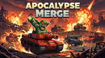 Apocalypse Merge - オンラインでプレイ