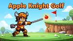 Apple Knight Golf - 在线游戏