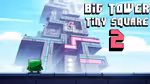 Big Tower Tiny Square 2 - Play Online