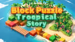 Block Puzzle Tropical Story - Jugar en línea