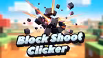 Block Shoot Clicker - Jouer en ligne