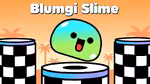 Blumgi Slime - Play Online