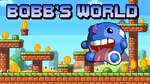 Bobb's World - Играть онлайн
