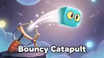 Bouncy Catapult - Play Online