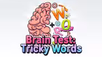 Brain Test: Tricky Words - Играть онлайн