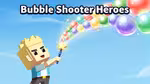 Bubble Shooter Heroes - Jouer en ligne