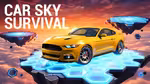 Car Sky Survival - Jugar en línea