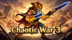 Chaotic War 3 - Jugar en línea