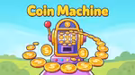 Coin Machine - Play Online
