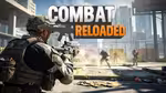 Combat Reloaded - 在线游戏