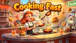 Cooking Fast - Jogar online