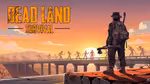 Dead Land: Survival - オンラインでプレイ
