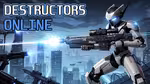 Destructors Online - Play Online