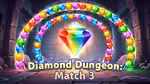 Diamond Dungeon: Match 3 - Play Online