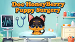 Doc HoneyBerry Puppy Surgery - Jugar en línea