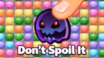 Don't Spoil It - Play Online