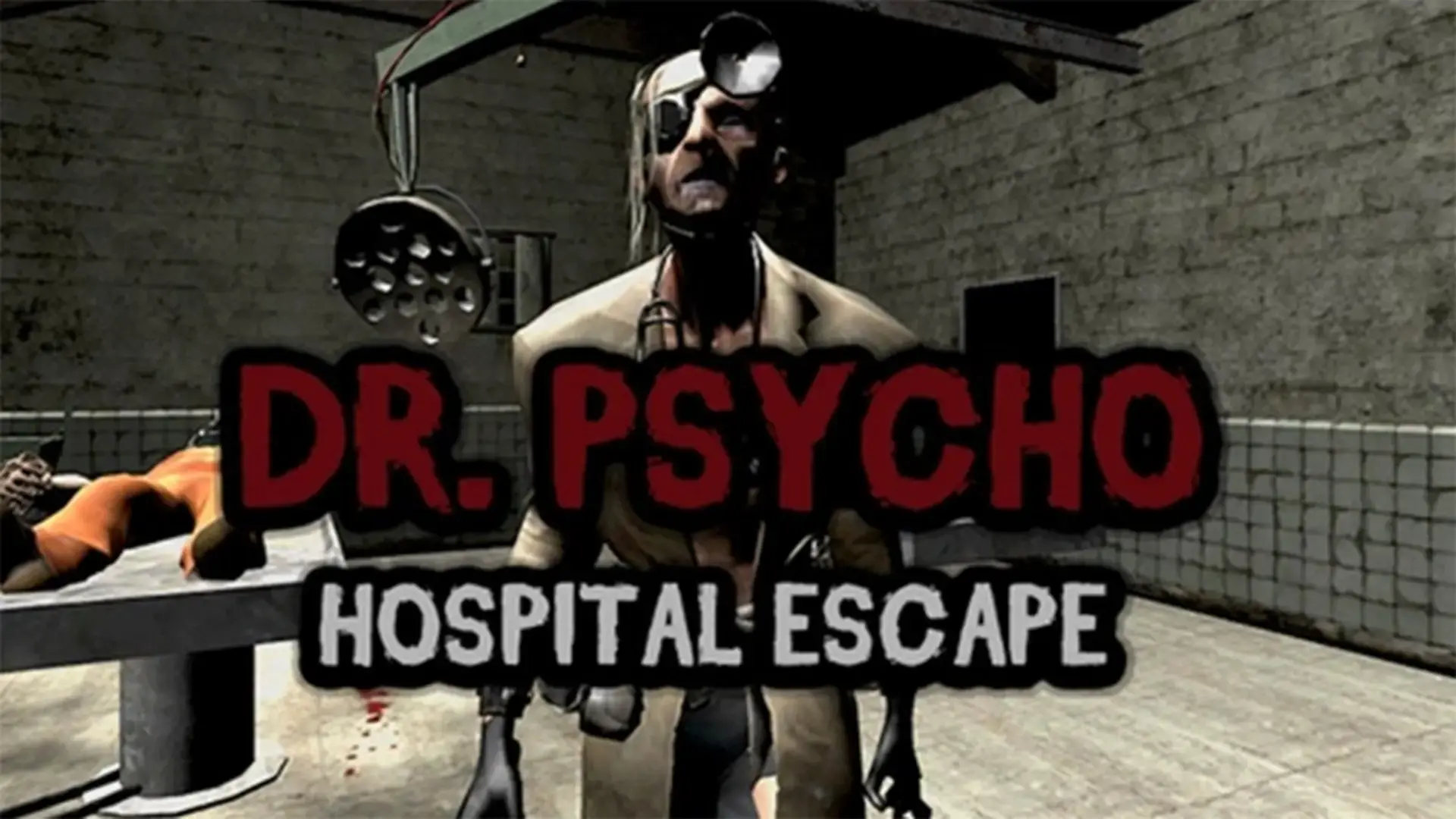 Dr. Psycho: Hospital Escape - jeu de Survival Horror 3D