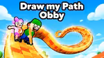 Draw my Path Obby - Играть онлайн