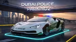 Dubai Police Parking 2 - العب أونلاين