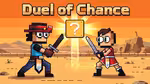 Duel of Chance - Play Online
