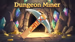 Dungeon Miner - オンラインでプレイ