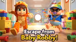 Escape From Baby Robby! - Jugar en línea