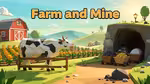 Farm and Mine - العب أونلاين