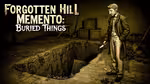 Forgotten Hill Memento: Buried Things - Play Online
