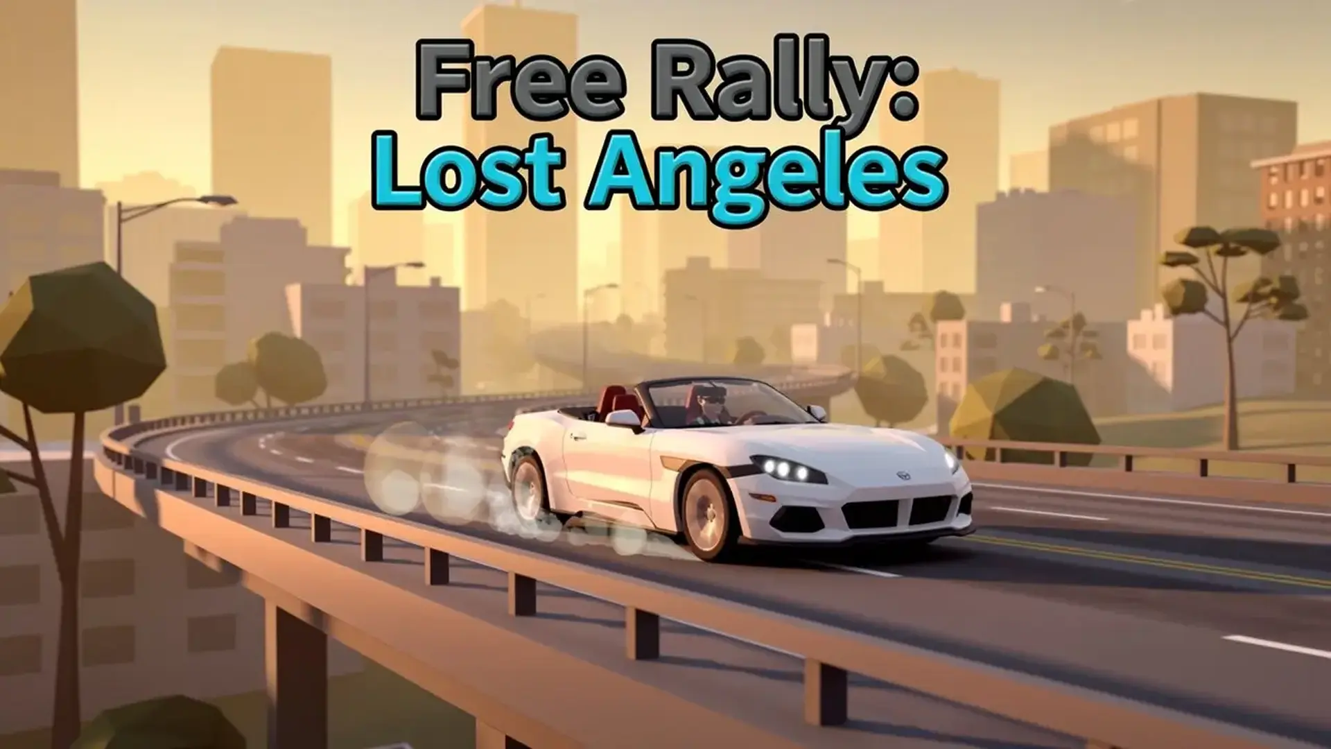 Free Rally: Lost Angeles - open-world driving game