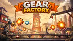 Gear Factory - Jouer en ligne