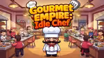 Gourmet Empire: Idle Chef - العب أونلاين
