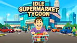 Idle Supermarket Tycoon - Online spielen