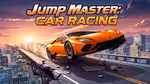 Jump Master: Car Racing - Jouer en ligne