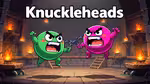 Knuckleheads - Play Online