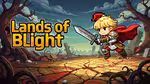 Lands of Blight - Play Online
