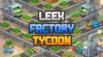 Leek Factory Tycoon - 在线游戏