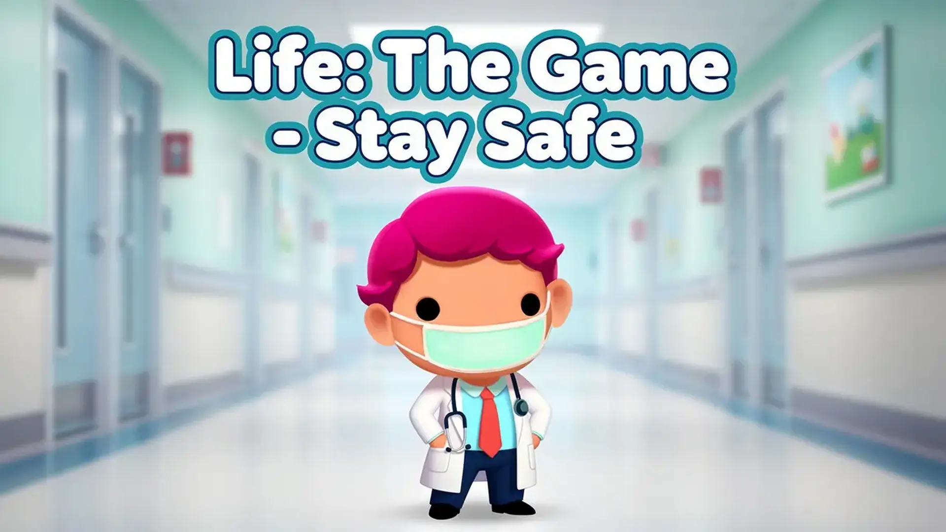 Life: The Game: Stay Safe - 趣味搞怪模拟游戏：掌握洗手与社交距离秘籍，在爆笑关卡中体验不一样的健康生活！ 游戏
