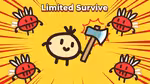 Limited Survive - العب أونلاين
