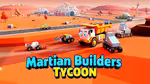 Martian Builders Tycoon - Play Online