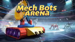 Mech Bots Arena - Jouer en ligne