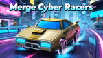 Merge Cyber Racers - 在线游戏