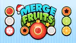 Merge Fruits - 在线游戏