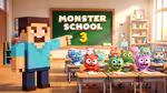 Monster School 3 - Jogar online