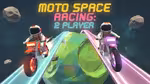 Moto Space Racing: 2 Player - オンラインでプレイ