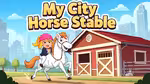 My City Horse Stable - Jogar online
