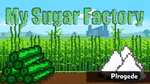 My Sugar Factory - Play Online