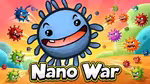 Nano War - Play Online