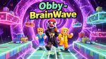 Obby - BrainWave - Играть онлайн